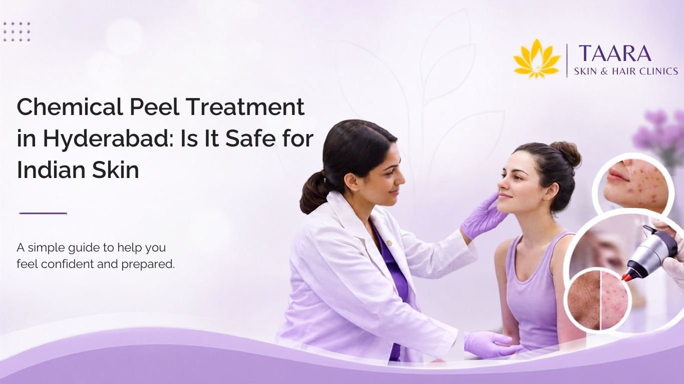 Chemical Peel Treatment in Hyderabad: Is It Safe for Indian Skin