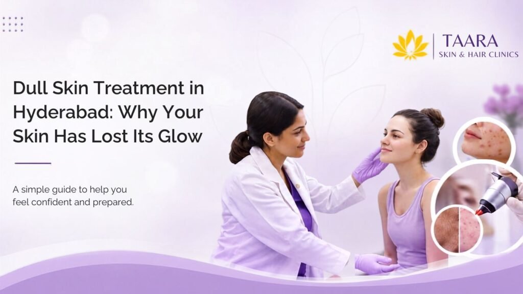 Dull skin treatment in hyderabad
