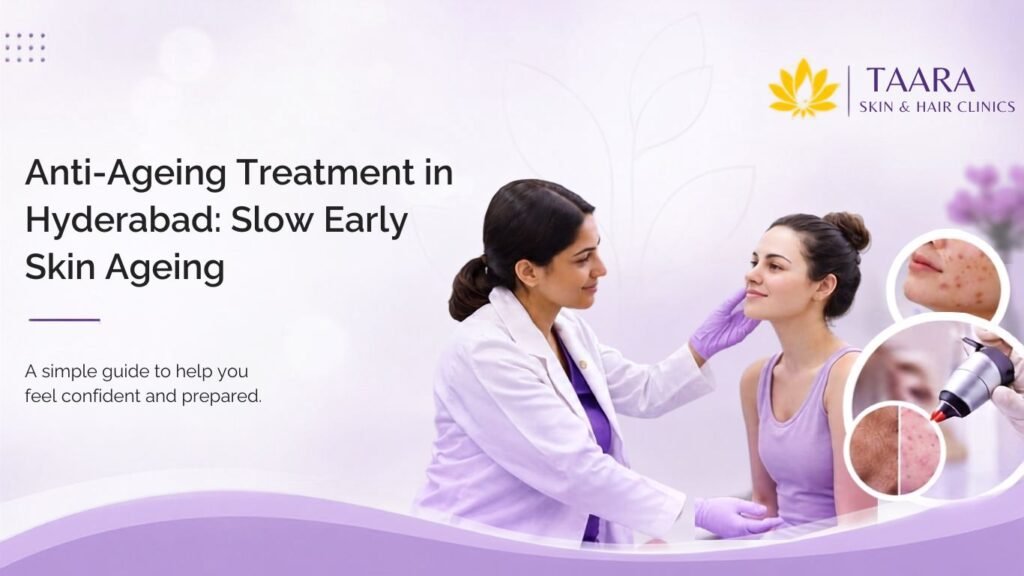 Anti-Ageing Treatment in Hyderabad